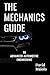 The Mechanic's Guide to Adv...
