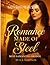 Romance Made of Steel: Miss...