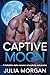 Captive Moon: A Forbidden A...
