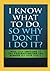 I Know What to Do So Why Don't I Do It? - Second Edition by Monica Lewinsky