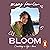 Bloom: Creating a life I love