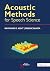 Acoustic Methods for Speech Science by Raymond D. Kent