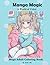 Manga Magic a World of Colo...