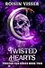 Twisted Hearts (Twisted Ties Series Book 2)