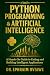 PYTHON PROGRAMMING AND ARTIFICIAL INTELLIGENCE by DR. EPHRAIM OVIAWE