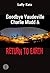 Goodbye Vaudeville Charlie Mudd and Return to Earth by Lally Katz
