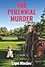 The Perennial Murder: A Tur...