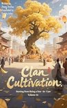 Clan Cultivation:...