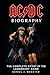 AC/DC Biography: The Comple...