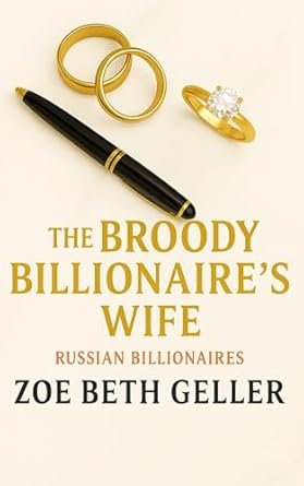 The Broody Billionaire's Wife: A Mafia Romance (The Russian Billionaire Series Book 1)