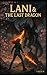Lani & The Last Dragon: 2nd...