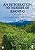 An Introduction to Theories of Learning by Julio J. Ramirez