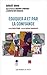 EDUQUER A ET PAR LA CONFIANCE