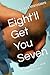 Eight'll Get You Seven: 4 C...