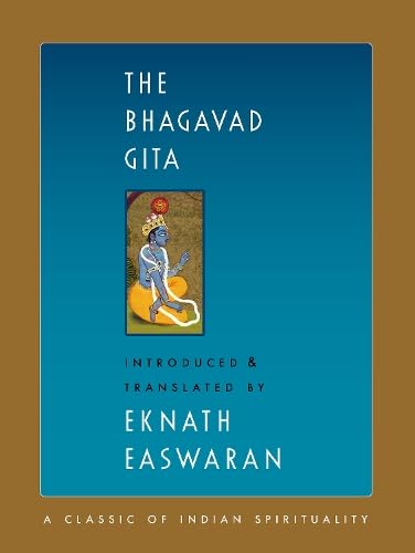 The Bhagavad Gita: Large Print Edition (Easwaran's Classics of Indian Spirituality, 1)