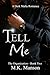 Tell Me: The Organization - Book Two