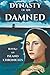 Dynasty of the Damned: Book...