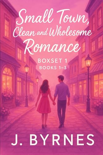 A Small Town, Wholesome Romance Collection. Books 1-3 (Paperback)