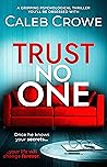 Trust No One