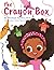 The Crayon Box by Phoenyx Austin