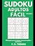 Sudoku Adultos Fácil – Volu...