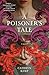 A Poisoner's Tale: A Novel (A Retelling of the Life of Giulia Tofana, Aqua Tofana Poisoner of Rome)