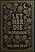 Let Her Die Workbook