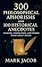 300 Philosophical Aphorisms...