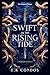 Swift as the Rising Tide by E.K. Condos