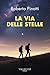 La via delle stelle