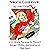 Sailor's Survival Cookbook: 100+ Easy Recipes for Avoiding Hunger, Scurvy and Mutiny on High Seas