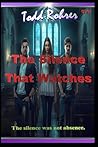 The Silence That Watches