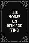 The House on 10th...