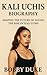 KALI UCHIS : SHAPING THE FU...