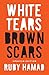 White Tears/Brown Scar