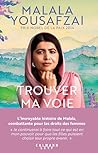 Trouver ma voie by Malala Yousafzai