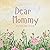 Dear Mommy: A Letter From H...