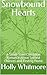 Snowbound Hearts: A Small-T...