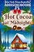 Hot Cocoa at Midnight (Escape to Lake Loveless)