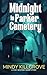 Midnight in Parker Cemetery...