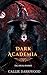 Dark Academia : Âme, Stram, Grammes (French Edition)