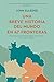 Una breve historia del mundo en 47 fronteras by Jonn Elledge