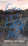Even if it Kills Me by Rebecca  Michaels