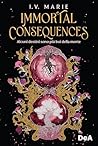 Immortal conseque...