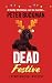 Dead Festive (The Pumpernickel Mysteries)