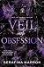 Veil of Obsession (Veil of Power #3)