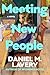 Meeting New People: A Novel