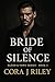 Bride of Silence: A Dark Br...
