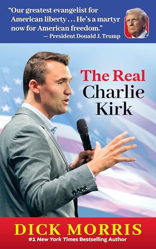 The Real Charlie Kirk (Kindle Edition)