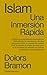 Islam: Una Inmersión Rápida (Spanish Edition)